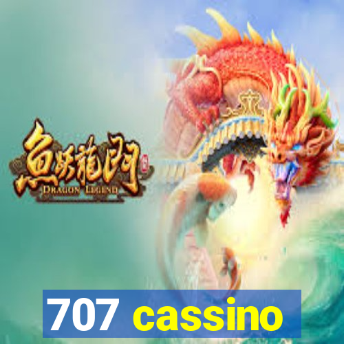 707 cassino